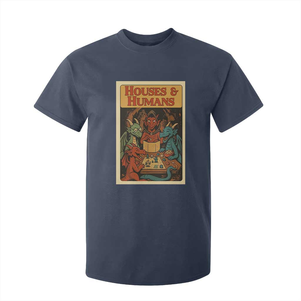 Houses and Humans Fantasy Tabletop Game T Shirt For Kid Retro RPG Dragons Board Game Roleplay Fans TS02 Navy Print Your Wear