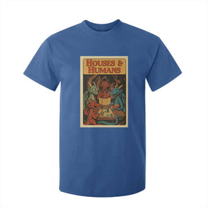 Houses and Humans Fantasy Tabletop Game T Shirt For Kid Retro RPG Dragons Board Game Roleplay Fans TS02 Royal Blue Print Your Wear