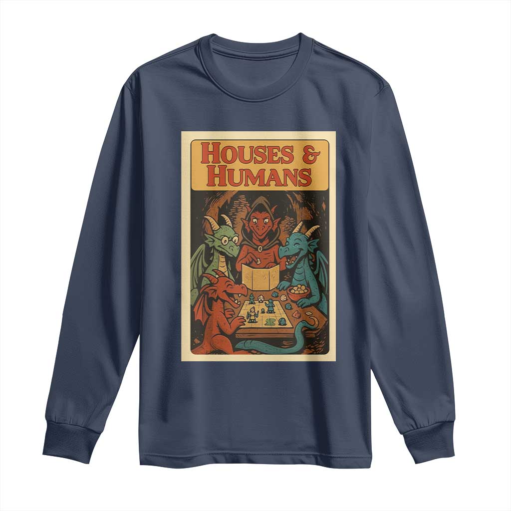 Houses and Humans Fantasy Tabletop Game Long Sleeve Shirt Retro RPG Dragons Board Game Roleplay Fans TS02 Navy Print Your Wear