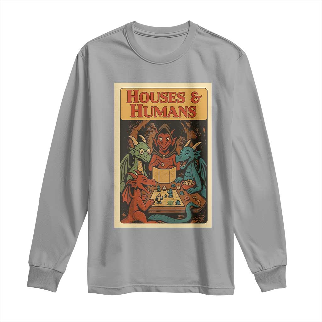 Houses and Humans Fantasy Tabletop Game Long Sleeve Shirt Retro RPG Dragons Board Game Roleplay Fans TS02 Sport Gray Print Your Wear