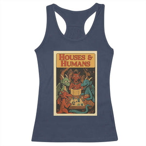 Houses and Humans Fantasy Tabletop Game Racerback Tank Top Retro RPG Dragons Board Game Roleplay Fans TS02 Navy Print Your Wear