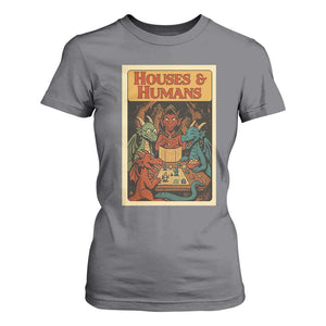 Houses and Humans Fantasy Tabletop Game T Shirt For Women Retro RPG Dragons Board Game Roleplay Fans TS02 Charcoal Print Your Wear