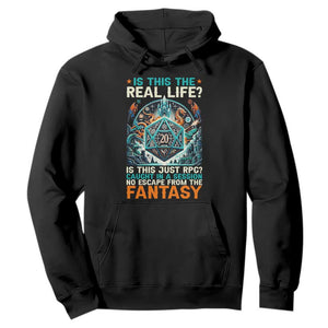 Is This the Real Life RPG Parody Fantasy Dice Hoodie Funny Epic Tabletop Dungeon Roleplay Game Fans TS02 Black Print Your Wear