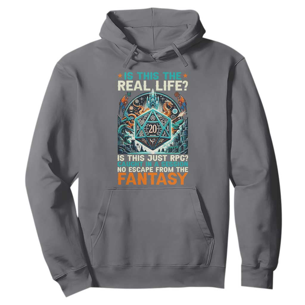 Is This the Real Life RPG Parody Fantasy Dice Hoodie Funny Epic Tabletop Dungeon Roleplay Game Fans TS02 Charcoal Print Your Wear