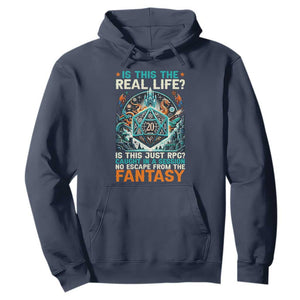 Is This the Real Life RPG Parody Fantasy Dice Hoodie Funny Epic Tabletop Dungeon Roleplay Game Fans TS02 Navy Print Your Wear
