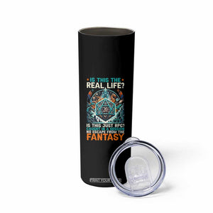 Is This the Real Life RPG Parody Fantasy Dice Skinny Tumbler Funny Epic Tabletop Dungeon Roleplay Game Fans TS02 Print Your Wear