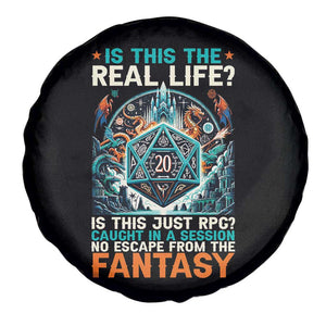 Is This the Real Life RPG Parody Fantasy Dice Spare Tire Cover Funny Epic Tabletop Dungeon Roleplay Game Fans TS02 Print Your Wear
