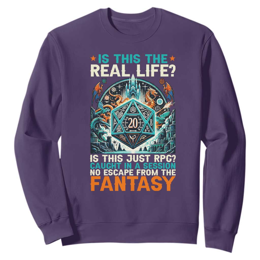 Is This the Real Life RPG Parody Fantasy Dice Sweatshirt Funny Epic Tabletop Dungeon Roleplay Game Fans TS02 Purple Print Your Wear