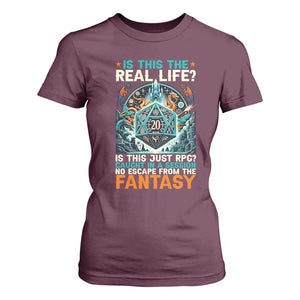 Is This the Real Life RPG Parody Fantasy Dice T Shirt For Women Funny Epic Tabletop Dungeon Roleplay Game Fans TS02 Maroon Print Your Wear