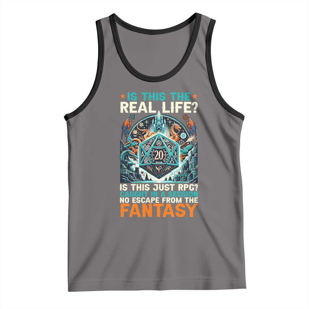 Is This the Real Life RPG Parody Fantasy Dice Tank Top Funny Epic Tabletop Dungeon Roleplay Game Fans TS02 Deep Heather Black Print Your Wear
