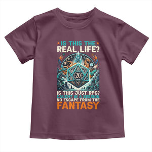 Is This the Real Life RPG Parody Fantasy Dice Toddler T Shirt Funny Epic Tabletop Dungeon Roleplay Game Fans TS02 Maroon Print Your Wear