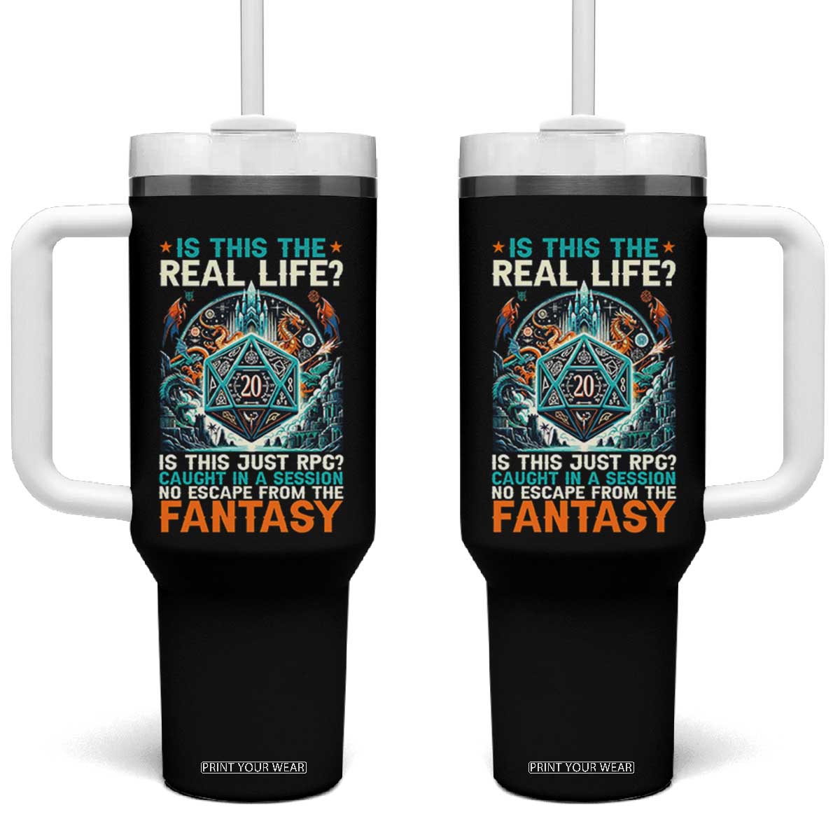 Is This the Real Life RPG Parody Fantasy Dice Tumbler With Handle Funny Epic Tabletop Dungeon Roleplay Game Fans TS02 One Size: 40 oz Black Print Your Wear