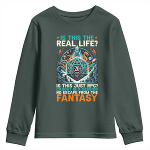 Is This the Real Life RPG Parody Fantasy Dice Youth Sweatshirt Funny Epic Tabletop Dungeon Roleplay Game Fans TS02 Dark Forest Green Print Your Wear