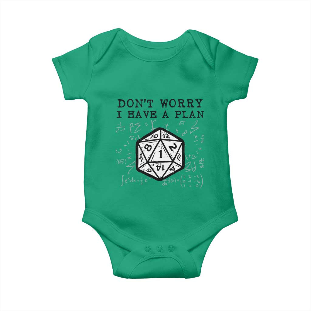 Dont Worry I Have a Plan Dice Humor Baby Onesie Funny Tabletop RPG Dungeon Roleplay Fans TS02 Irish Green Print Your Wear