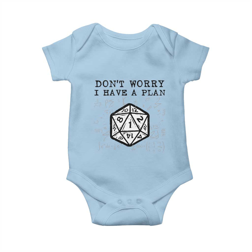Dont Worry I Have a Plan Dice Humor Baby Onesie Funny Tabletop RPG Dungeon Roleplay Fans TS02 Light Blue Print Your Wear