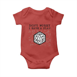 Dont Worry I Have a Plan Dice Humor Baby Onesie Funny Tabletop RPG Dungeon Roleplay Fans TS02 Red Print Your Wear