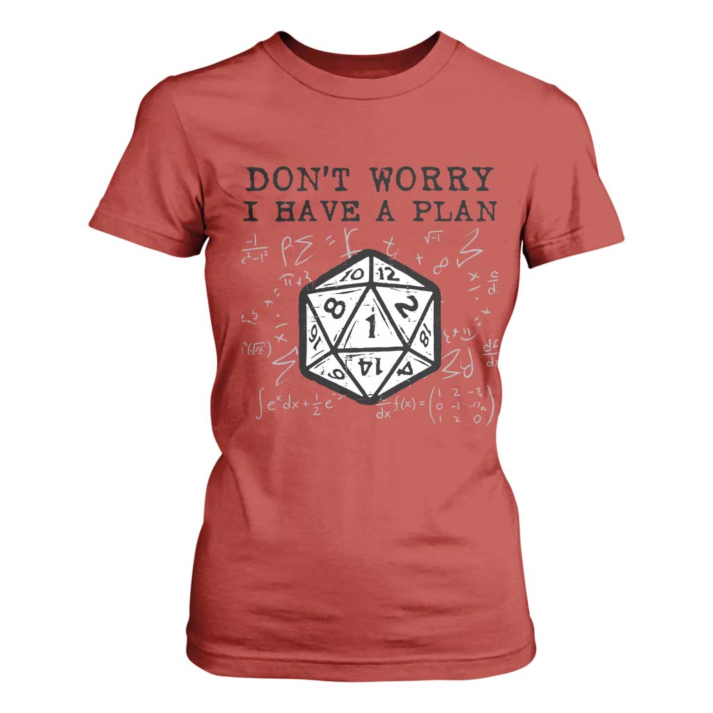 Dont Worry I Have a Plan Dice Humor T Shirt For Women Funny Tabletop RPG Dungeon Roleplay Fans TS02 Red Print Your Wear