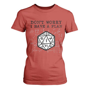 Dont Worry I Have a Plan Dice Humor T Shirt For Women Funny Tabletop RPG Dungeon Roleplay Fans TS02 Red Print Your Wear