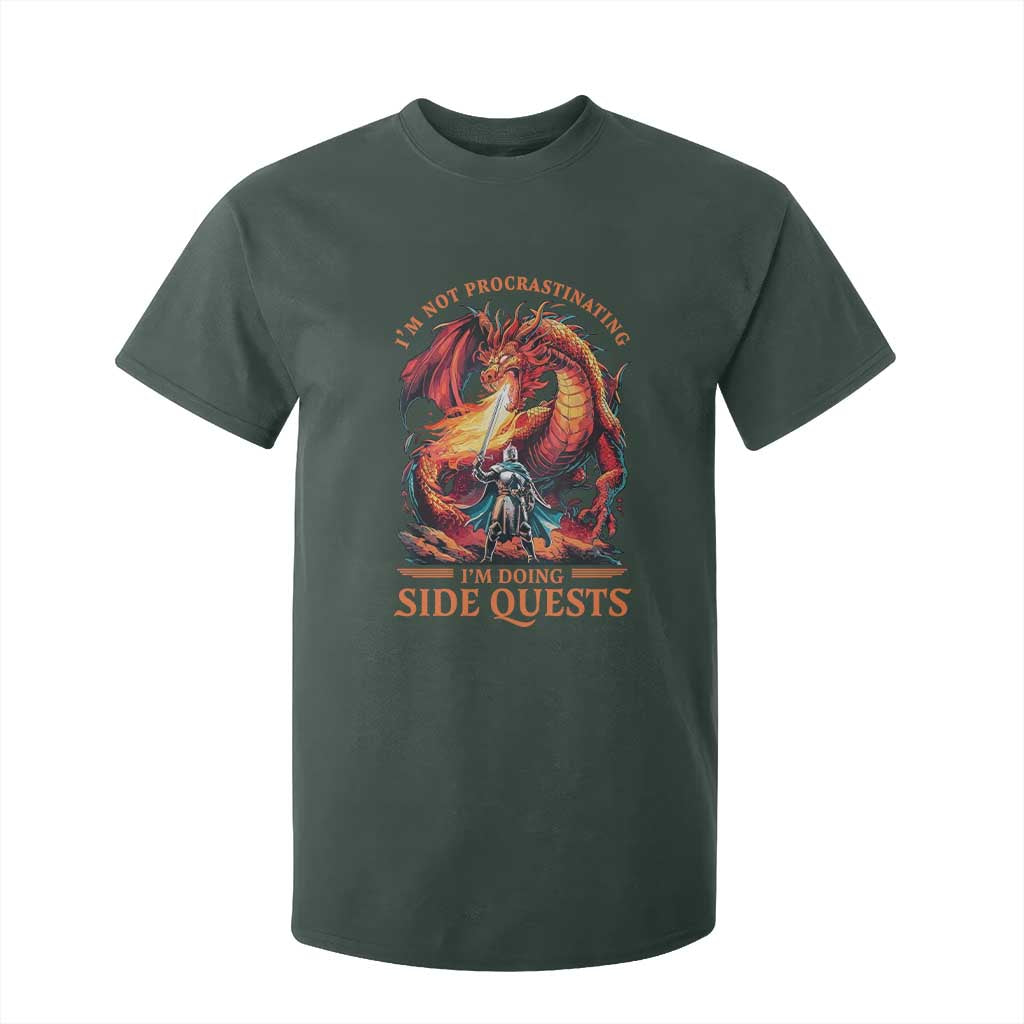 Im Not Procrastinating Im Doing Side Quests T Shirt For Kid Fantasy Gamer Humor Epic Dragon RPG Adventure TS02 Dark Forest Green Print Your Wear