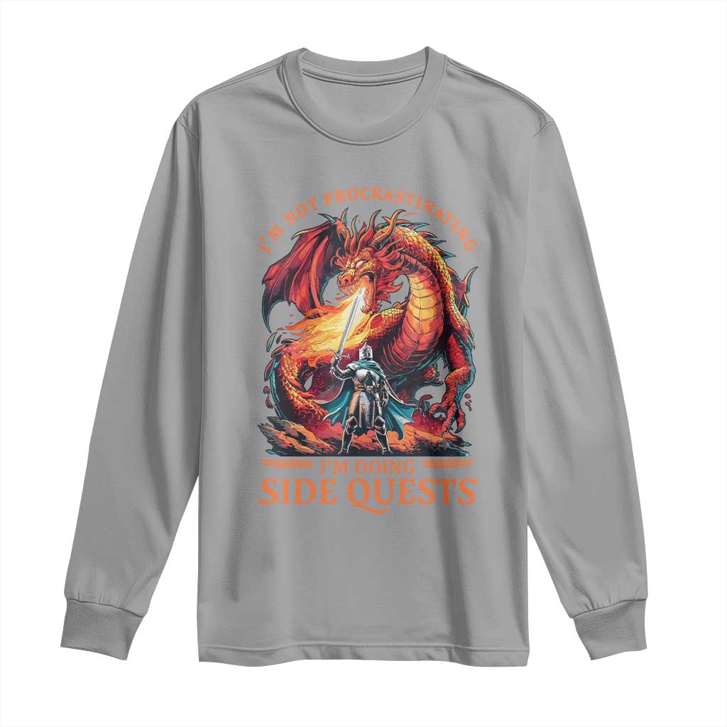 Im Not Procrastinating Im Doing Side Quests Long Sleeve Shirt Fantasy Gamer Humor Epic Dragon RPG Adventure TS02 Sport Gray Print Your Wear