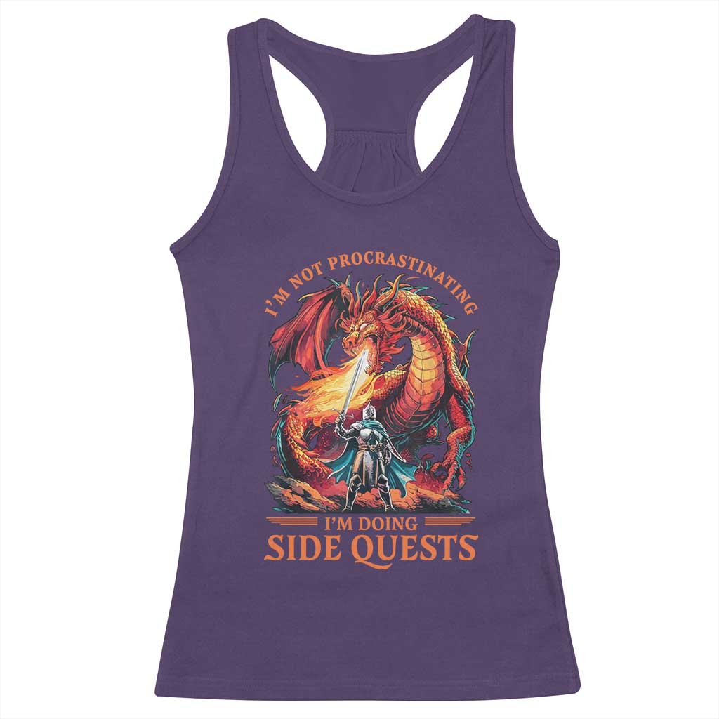 Im Not Procrastinating Im Doing Side Quests Racerback Tank Top Fantasy Gamer Humor Epic Dragon RPG Adventure TS02 Purple Print Your Wear