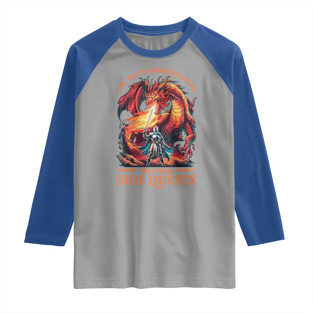 Im Not Procrastinating Im Doing Side Quests Raglan Shirt Fantasy Gamer Humor Epic Dragon RPG Adventure TS02 Sport Gray Royal Print Your Wear