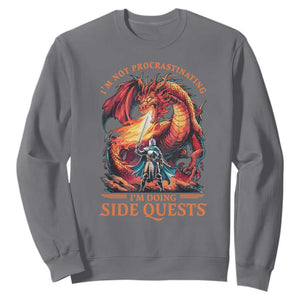Im Not Procrastinating Im Doing Side Quests Sweatshirt Fantasy Gamer Humor Epic Dragon RPG Adventure TS02 Charcoal Print Your Wear