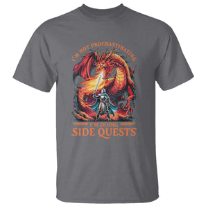 Im Not Procrastinating Im Doing Side Quests T Shirt Fantasy Gamer Humor Epic Dragon RPG Adventure TS02 Charcoal Print Your Wear