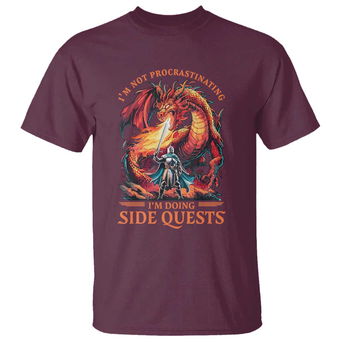 Im Not Procrastinating Im Doing Side Quests T Shirt Fantasy Gamer Humor Epic Dragon RPG Adventure TS02 Maroon Print Your Wear