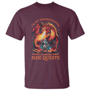Im Not Procrastinating Im Doing Side Quests T Shirt Fantasy Gamer Humor Epic Dragon RPG Adventure TS02 Maroon Print Your Wear
