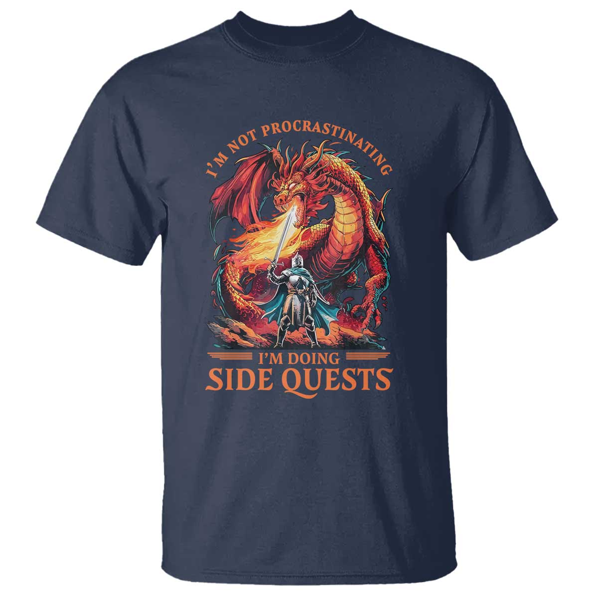 Im Not Procrastinating Im Doing Side Quests T Shirt Fantasy Gamer Humor Epic Dragon RPG Adventure TS02 Navy Print Your Wear