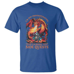 Im Not Procrastinating Im Doing Side Quests T Shirt Fantasy Gamer Humor Epic Dragon RPG Adventure TS02 Royal Blue Print Your Wear
