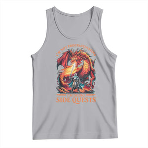 Im Not Procrastinating Im Doing Side Quests Tank Top Fantasy Gamer Humor Epic Dragon RPG Adventure TS02 Athletic Heather Print Your Wear