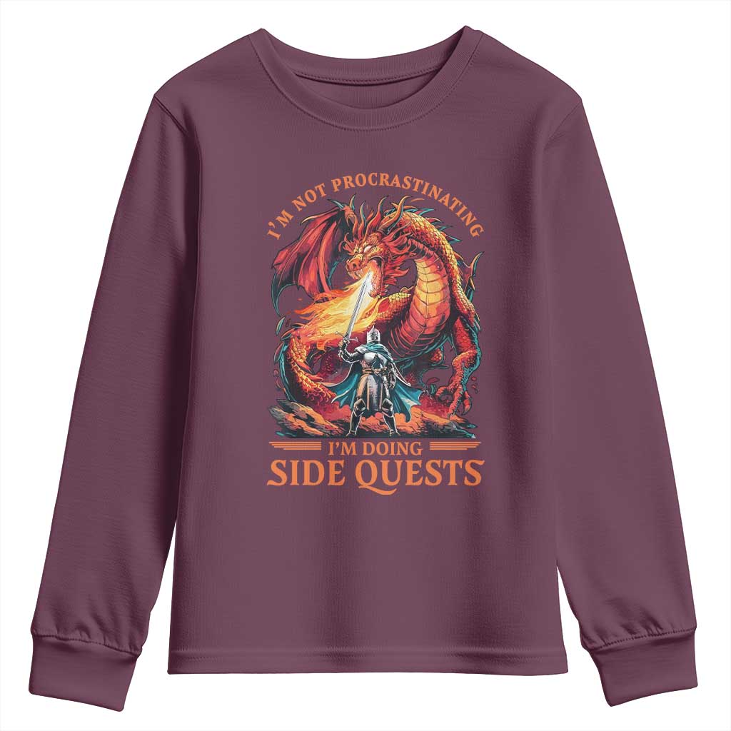 Im Not Procrastinating Im Doing Side Quests Youth Sweatshirt Fantasy Gamer Humor Epic Dragon RPG Adventure TS02 Maroon Print Your Wear