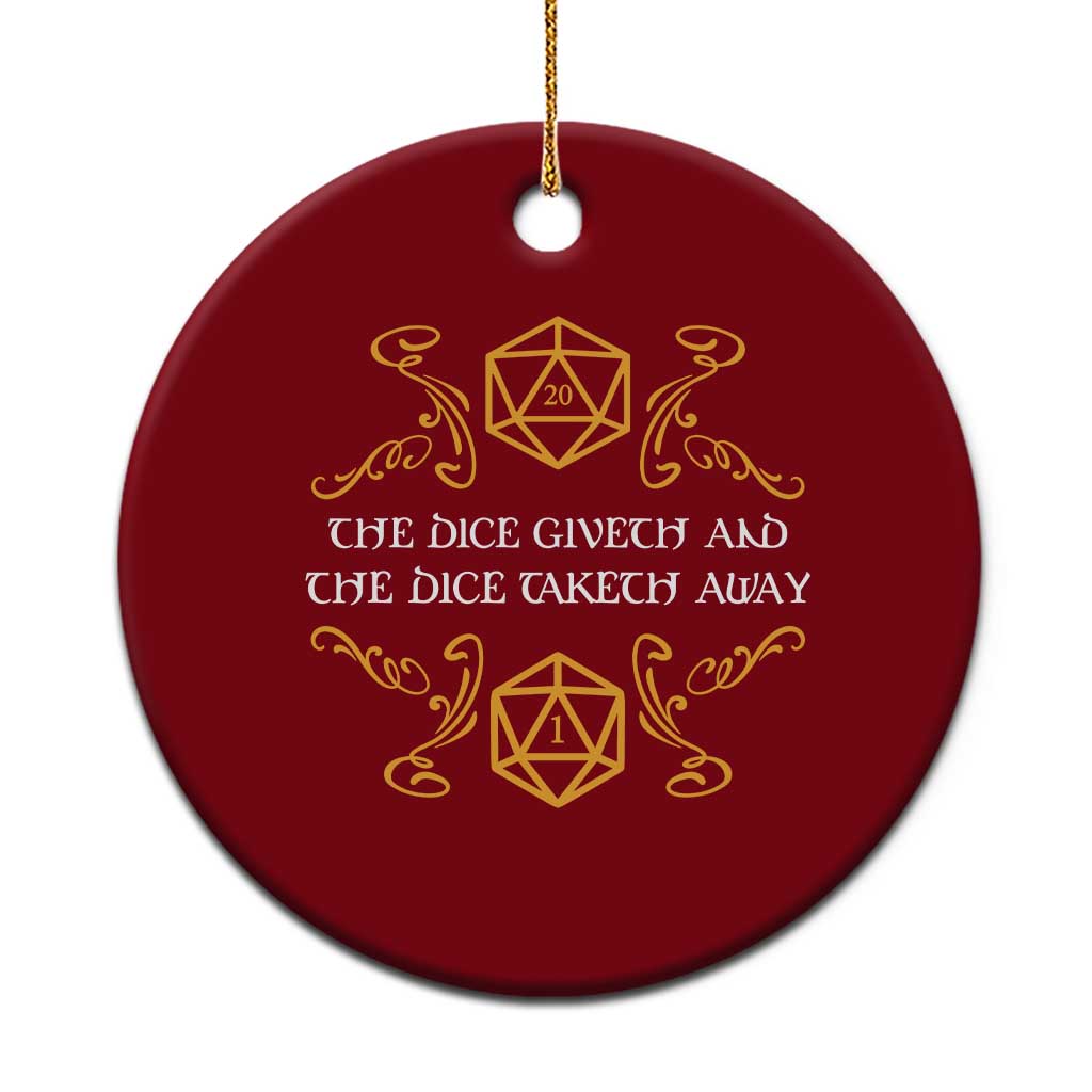 The Dice Giveth and the Dice Taketh Away RPG Quote Ceramic Ornament Classic Tabletop Dice Humor Fantasy Roleplay Fans TS02 1pc Red Print Your Wear