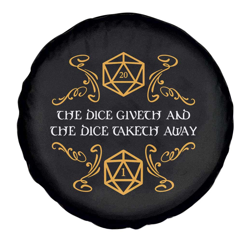 The Dice Giveth and the Dice Taketh Away RPG Quote Spare Tire Cover Classic Tabletop Dice Humor Fantasy Roleplay Fans TS02 Print Your Wear