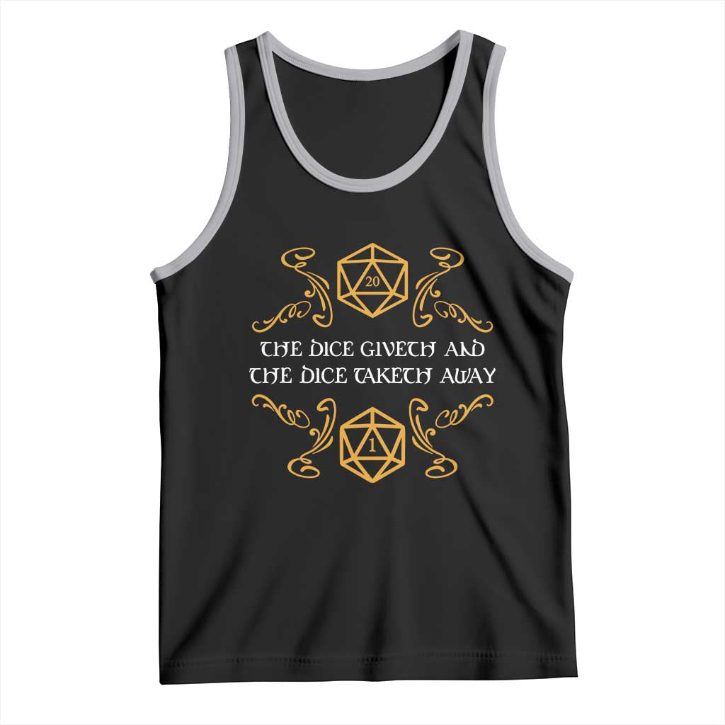 The Dice Giveth and the Dice Taketh Away RPG Quote Tank Top Classic Tabletop Dice Humor Fantasy Roleplay Fans TS02 Black Athletic Heather Print Your Wear