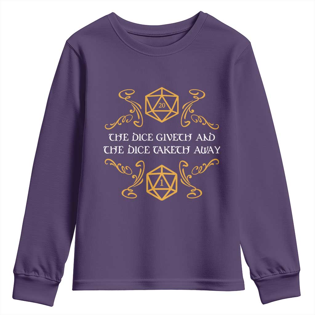 The Dice Giveth and the Dice Taketh Away RPG Quote Youth Sweatshirt Classic Tabletop Dice Humor Fantasy Roleplay Fans TS02 Purple Print Your Wear