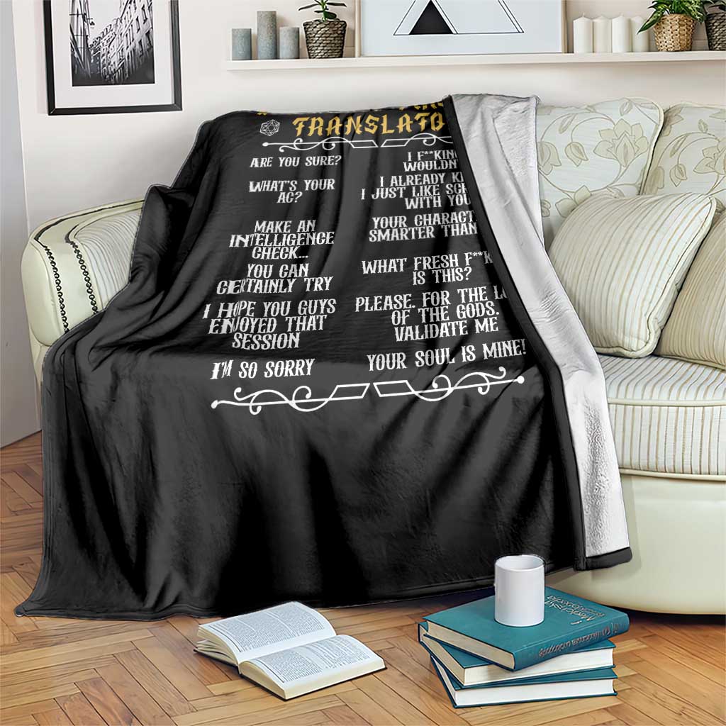 Dungeon Master Translator RPG Humor Throw Blanket Sarcastic Tabletop Roleplay Game Masters and Players TS02 Print Your Wear