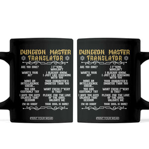 Dungeon Master Translator RPG Humor Coffee Mug Sarcastic Tabletop Roleplay Game Masters and Players TS02 Black Print Your Wear