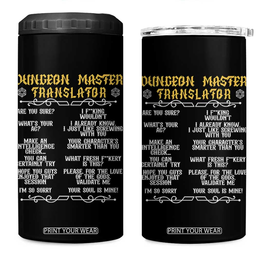 Dungeon Master Translator RPG Humor 4 in 1 Can Cooler Tumbler Sarcastic Tabletop Roleplay Game Masters and Players TS02 One Size: 16 oz Black Print Your Wear