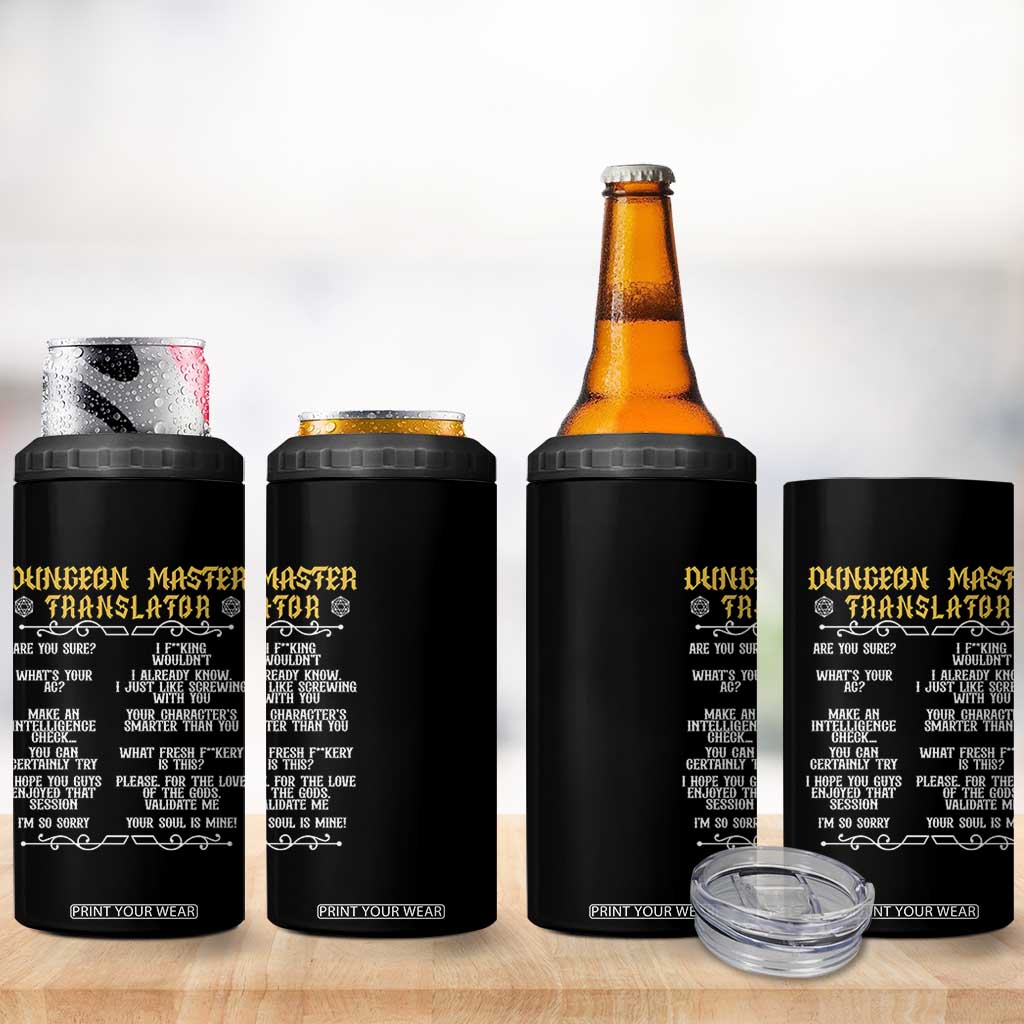 Dungeon Master Translator RPG Humor 4 in 1 Can Cooler Tumbler Sarcastic Tabletop Roleplay Game Masters and Players TS02 Print Your Wear