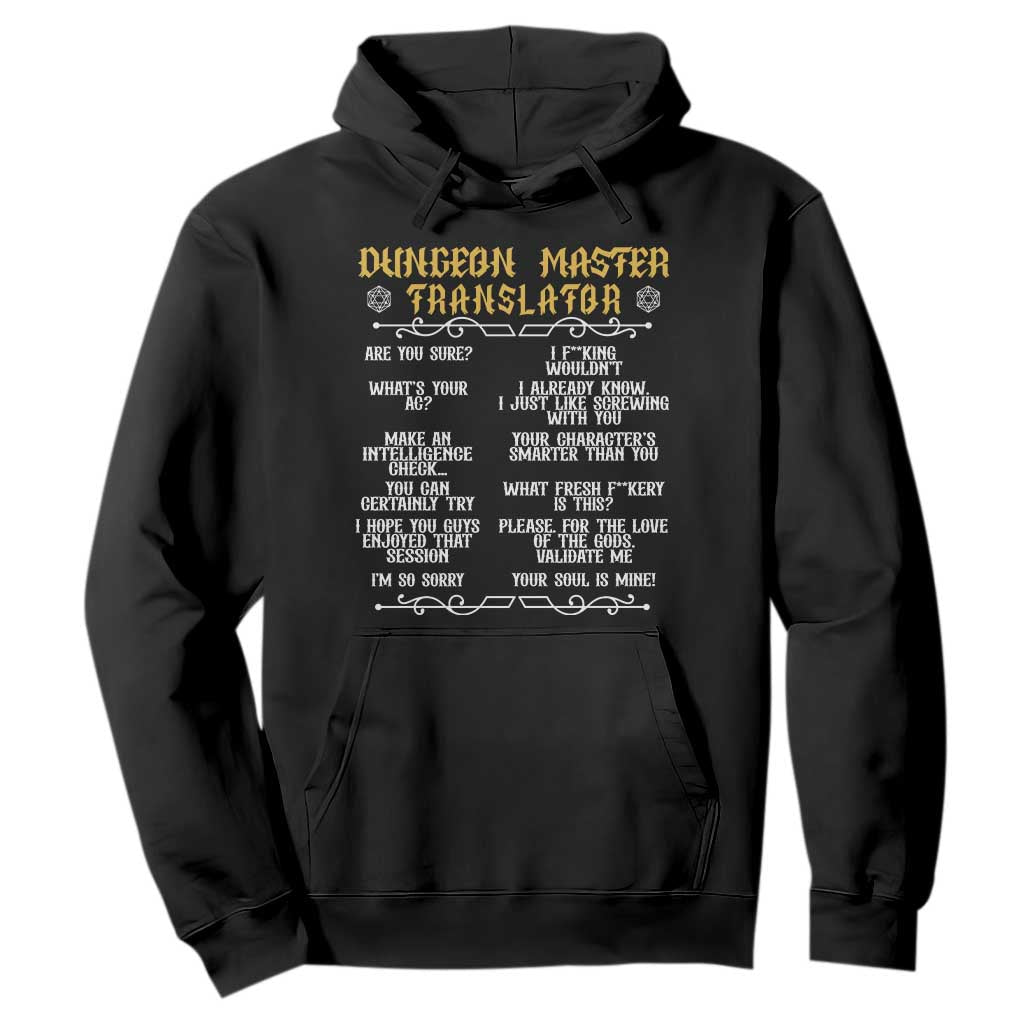 Dungeon Master Translator RPG Humor Hoodie Sarcastic Tabletop Roleplay Game Masters and Players TS02 Black Print Your Wear