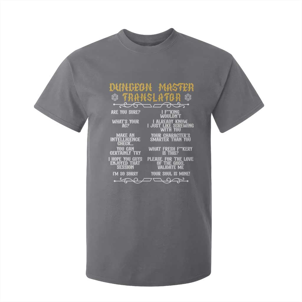 Dungeon Master Translator RPG Humor T Shirt For Kid Sarcastic Tabletop Roleplay Game Masters and Players TS02 Charcoal Print Your Wear