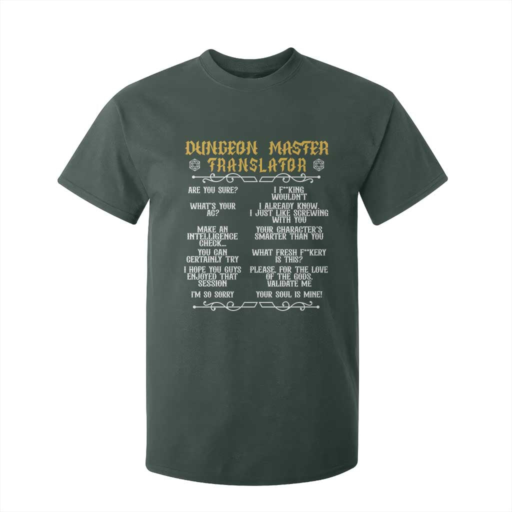 Dungeon Master Translator RPG Humor T Shirt For Kid Sarcastic Tabletop Roleplay Game Masters and Players TS02 Dark Forest Green Print Your Wear