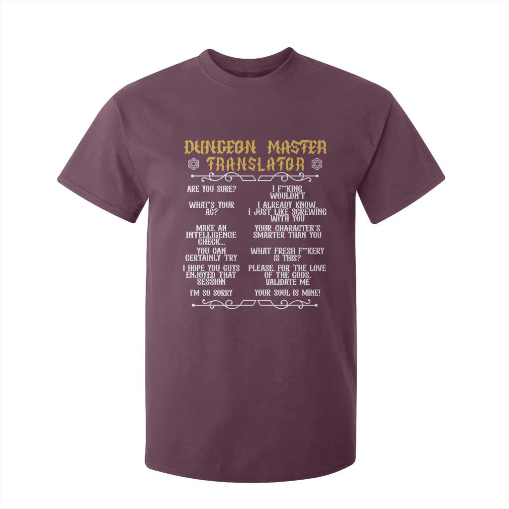 Dungeon Master Translator RPG Humor T Shirt For Kid Sarcastic Tabletop Roleplay Game Masters and Players TS02 Maroon Print Your Wear