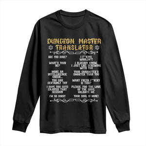 Dungeon Master Translator RPG Humor Long Sleeve Shirt Sarcastic Tabletop Roleplay Game Masters and Players TS02 Black Print Your Wear