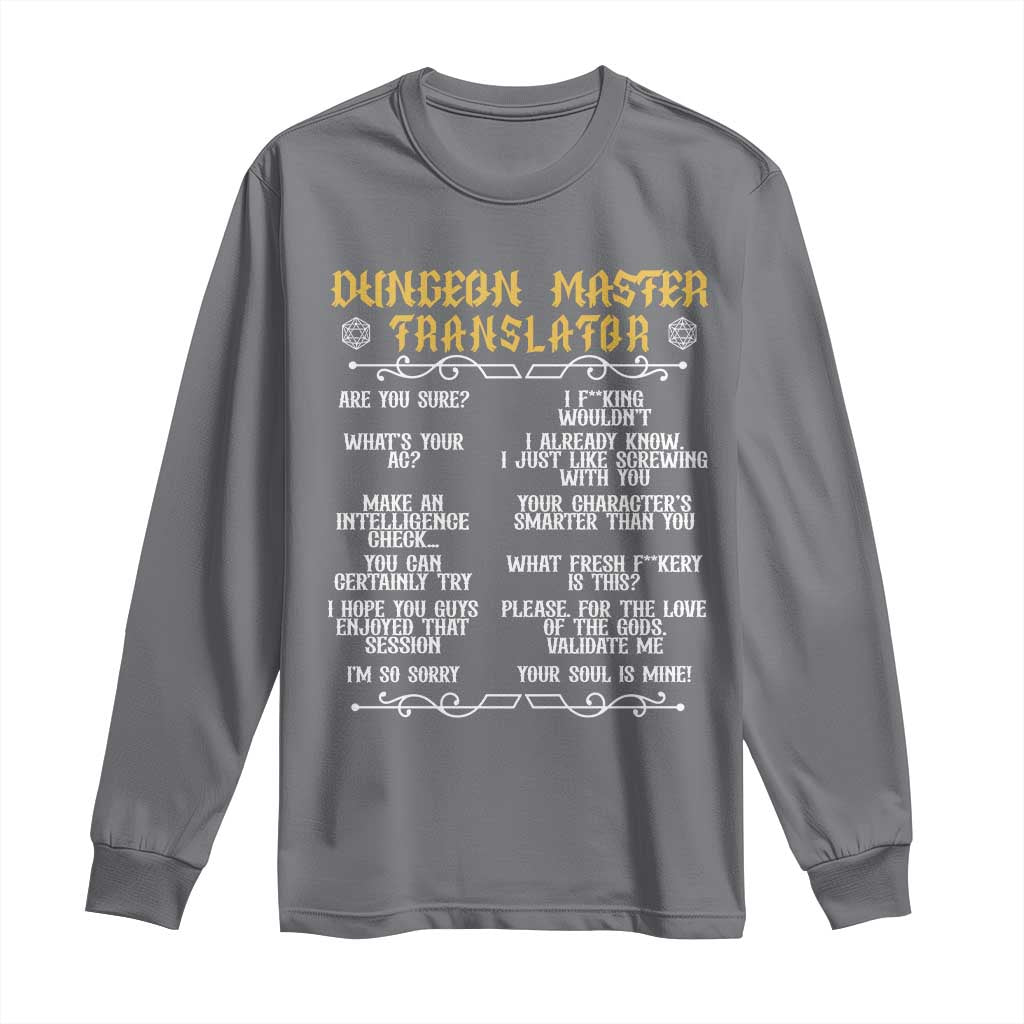 Dungeon Master Translator RPG Humor Long Sleeve Shirt Sarcastic Tabletop Roleplay Game Masters and Players TS02 Charcoal Print Your Wear