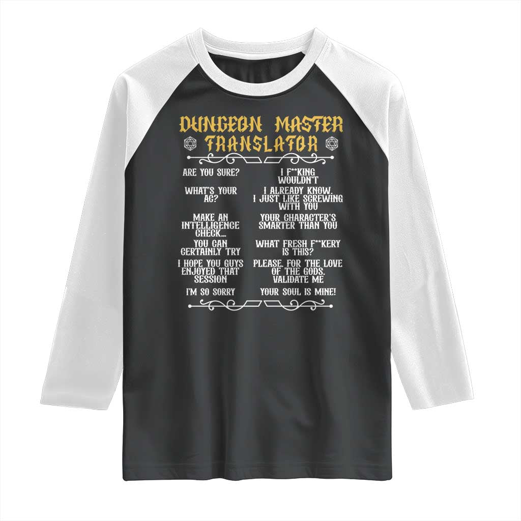 Dungeon Master Translator RPG Humor Raglan Shirt Sarcastic Tabletop Roleplay Game Masters and Players TS02 Black White Print Your Wear