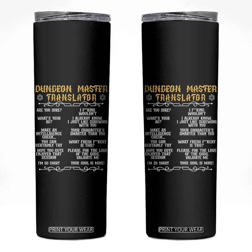 Dungeon Master Translator RPG Humor Skinny Tumbler Sarcastic Tabletop Roleplay Game Masters and Players TS02 Black Print Your Wear